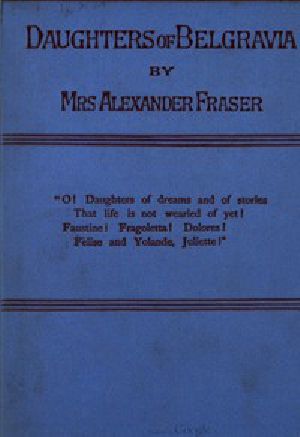 [Gutenberg 52505] • Daughters of Belgravia; vol. 2 of 3